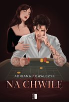 Na chwilę Adriana Kowalczyk