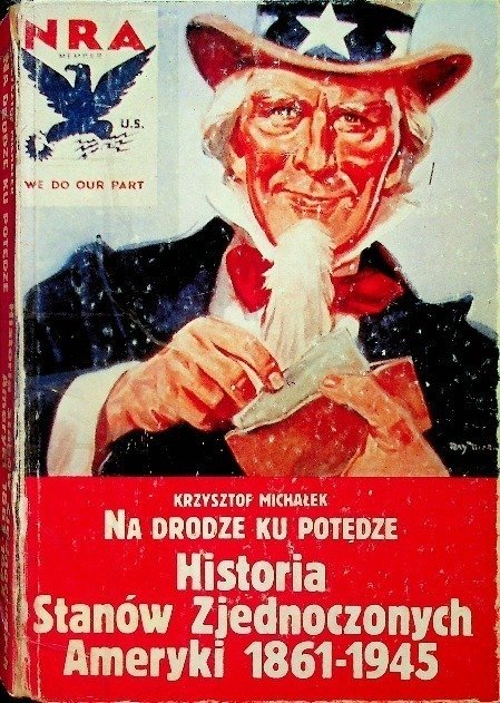 Na drodze ku potędze historia stanów zjednoczonych ameryki 1861 - 1945