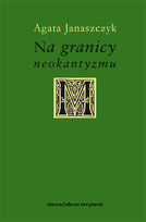 Na Granicy Neokantyzmu Janaszczyk Agata