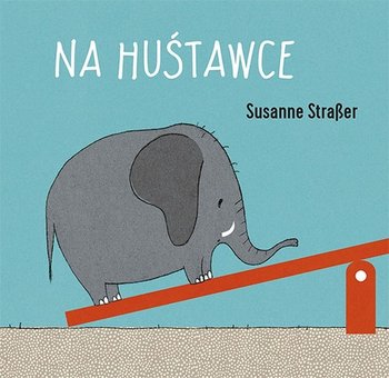 Na huśtawce - Straser Susanne