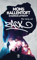 Na imię mi Zack. Zack Herry. Tom 1 Lutteman Markus, Kallentoft Mons