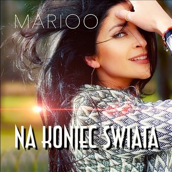 Na koniec świata - Marioo