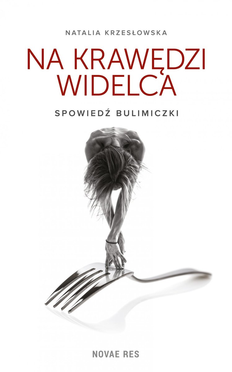 Na krawędzi widelca. Spowiedź bulimiczki - ebook epub