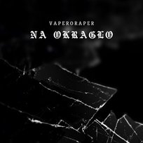 Na okrągło Vaperoraper