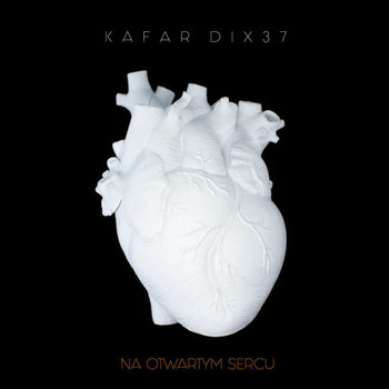 Na otwartym sercu - Kafar Dix37