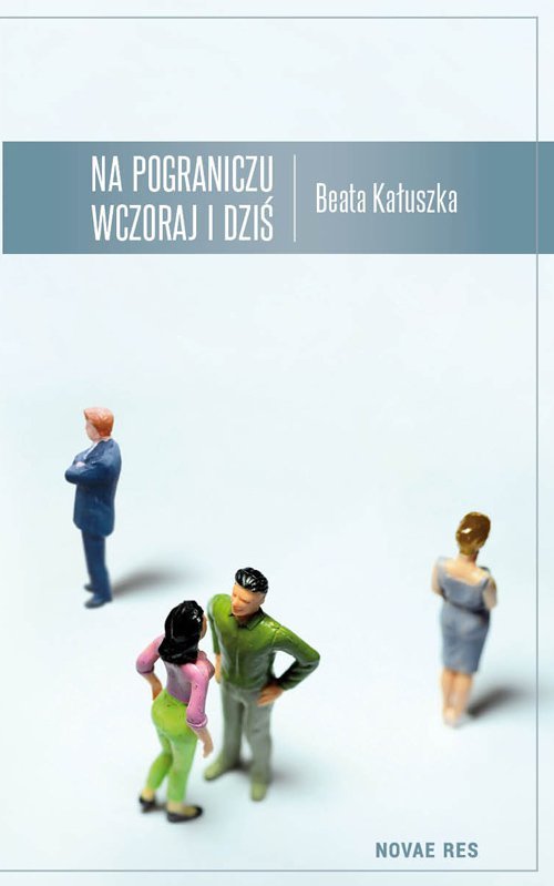 Na pograniczu. Wczoraj i dziś - ebook mobi