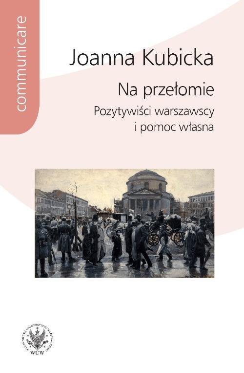 Na przełomie. Pozytywiści warszawscy i pomoc własna - ebook PDF