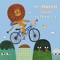 Na Rowerze Świat Przemierzę Aida