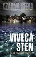 Na spokojnych wodach. Morderstwa w Sandhamn. Tom 1 - Sten Viveca