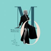 Na świecie nie ma pustych miejsc Ostrowska Małgorzata