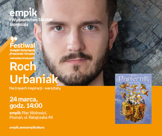 Na tropach inspiracji - warsztaty z Rochem Urbaniakiem | Empik Plac Wolności