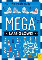 Na tropie nudy. Mega łamigłówki