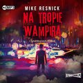 Na tropie wampira - Mike Resnick