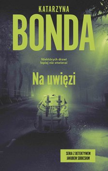 Na uwięzi - ebook mobi - Bonda Katarzyna