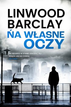 Na własne oczy - Linwood Barclay