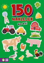 Na wsi. 150 naklejek Opracowanie zbiorowe