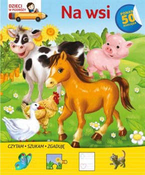 Na wsi. Dzieci w podróży - Strzemińska-Więckowiak Dorota