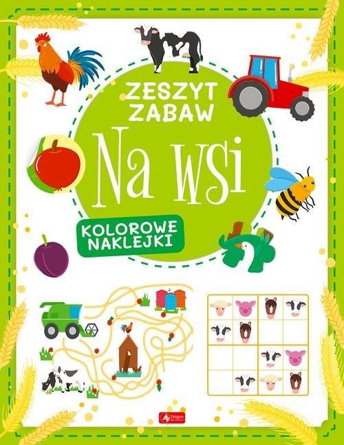 Na Wsi Zeszyt Zabaw Opracowanie Zbiorowe Książka W Empik 4473