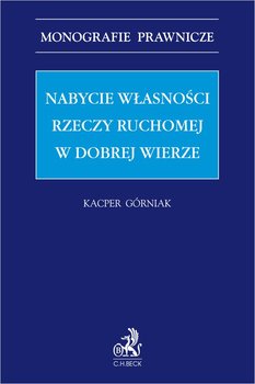 Nabycie własności rzeczy ruchomej w dobrej wierze - Górniak Kacper