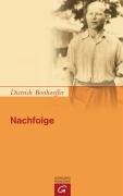 Nachfolge Bonhoeffer Dietrich