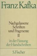 Nachgelassene Schriften und Fragmente II - Kafka Franz