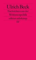 Nachrichten aus der Weltinnenpolitik - Beck Ulrich