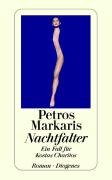 Nachtfalter - Markaris Petros