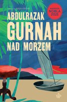 Nad morzem Gurnah Abdulrazak