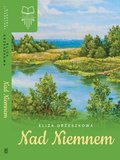 Nad Niemnem - Orzeszkowa Eliza