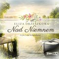 Nad Niemnem - Orzeszkowa Eliza