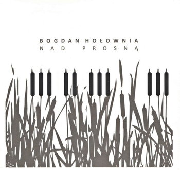 Nad Prosną - Hołownia Bogdan