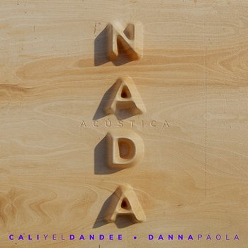 Nada - Cali Y El Dandee, Danna Paola