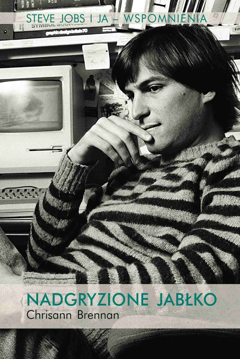 Nadgryzione jabłko. Steve Jobs i ja. Wspomnienia - ebook mobi