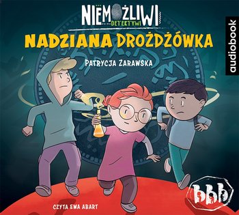 Nadziana drożdżówka. Niemożliwi detektywi. Tom 2 - Zarawska Patrycja
