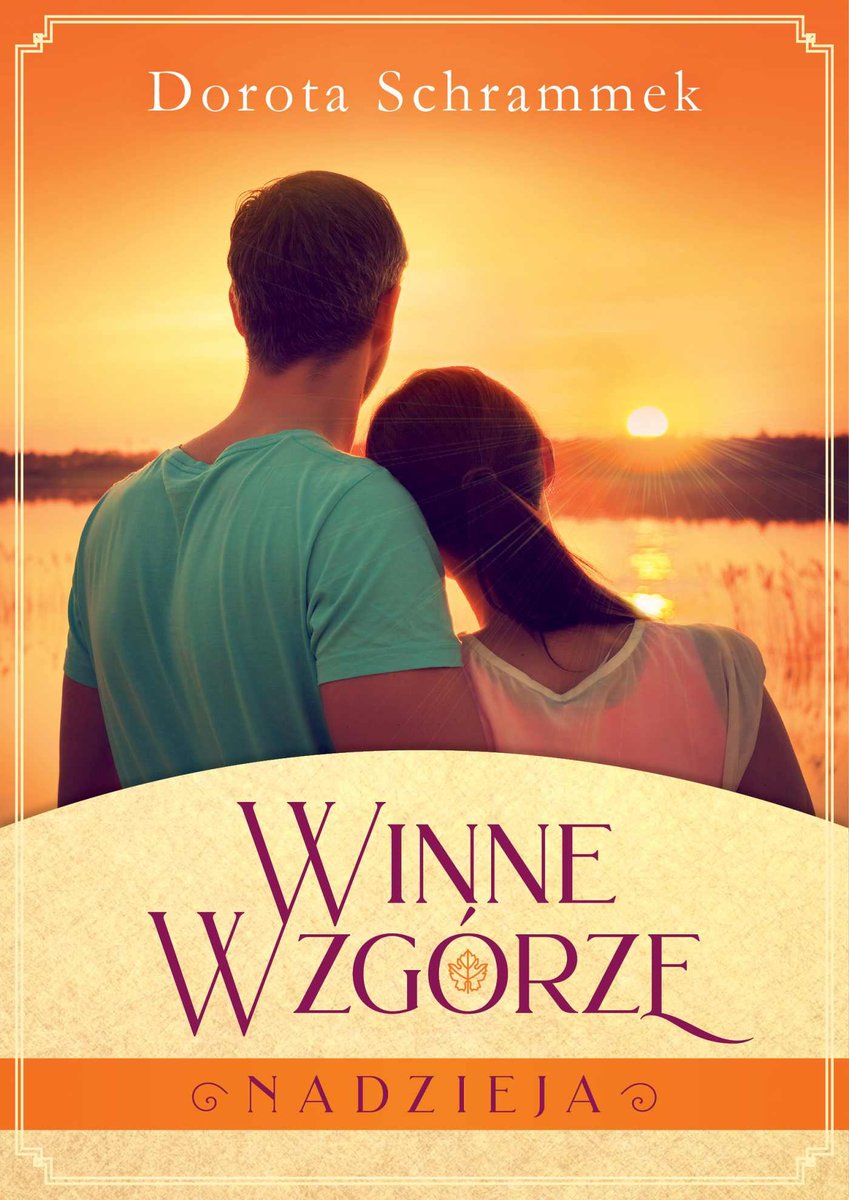 Nadzieja. Winne Wzgórze. Tom 2 - ebook epub