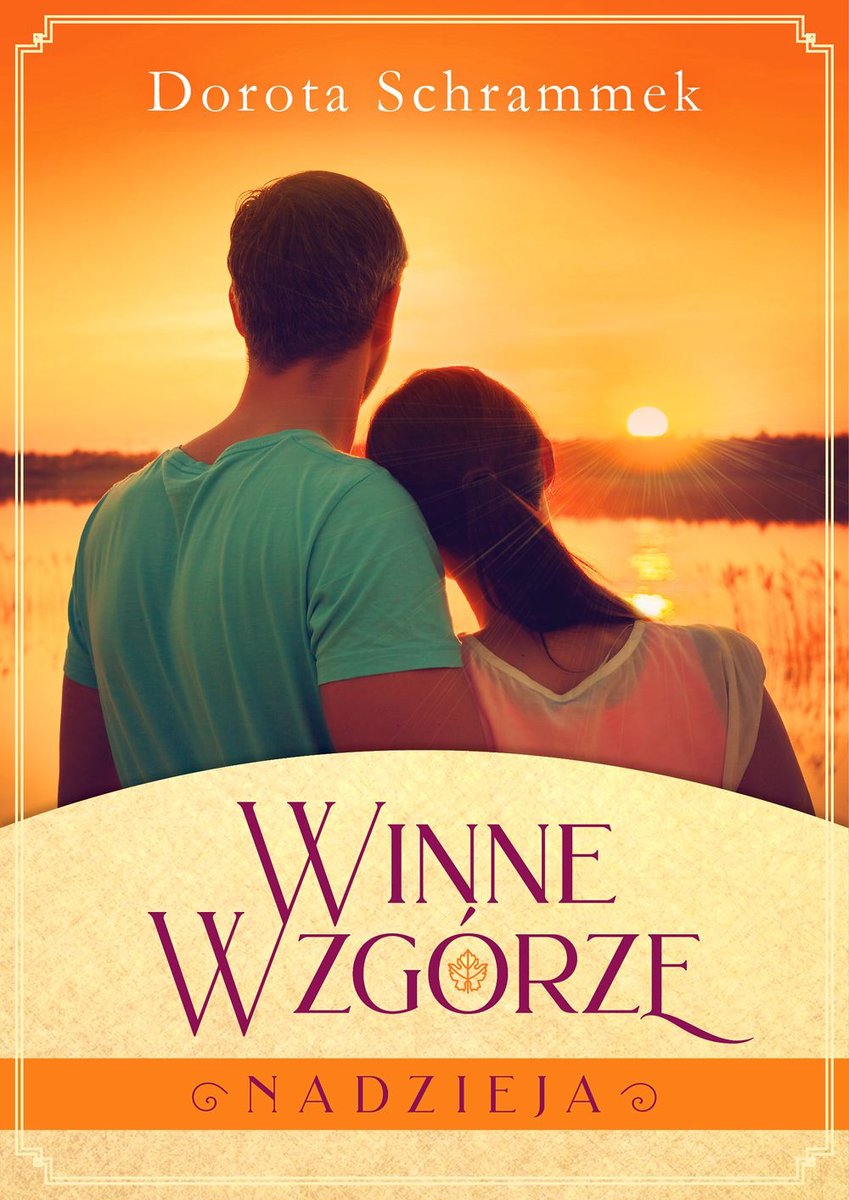 Nadzieja. Winne Wzgórze. Tom 2 - ebook mobi