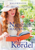 Nadzieje i marzenia. Malownicze. Tom 4 - Kordel Magdalena