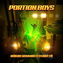 Näihin hommiin ei synnytä Portion Boys