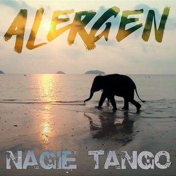Nagie tango - Alergen