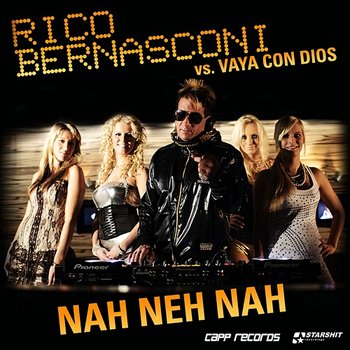 Nah Neh Nah - Rico Bernasconi, Vaya Con Dios
