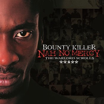 Nah No Mercy - The Warlord Scrolls - Bounty Killer