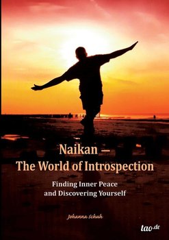 Naikan - The World of Introspection - Schuh Johanna