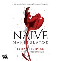 Naive manipulator - audiobook Filipiak Lena