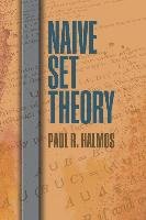 Naive Set Theory Halmos Paul R.