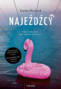 Najeźdźcy&nbsp;-&nbsp;Waclawiak Karolina
