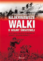 Najkrwawsze walki II Wojny Światowej Lee David