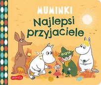 Najlepsi przyjaciele. Muminki. Książeczki kartonowe Opracowanie zbiorowe