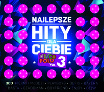 Najlepsze hity dla Ciebie: Disco Polo. Volume 3