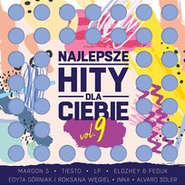Najlepsze hity dla Ciebie, vol. 9 Various Artists