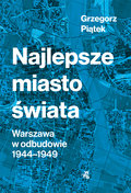 Najlepsze miasto świata - Piątek Grzegorz